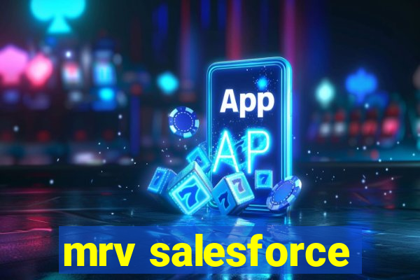 mrv salesforce